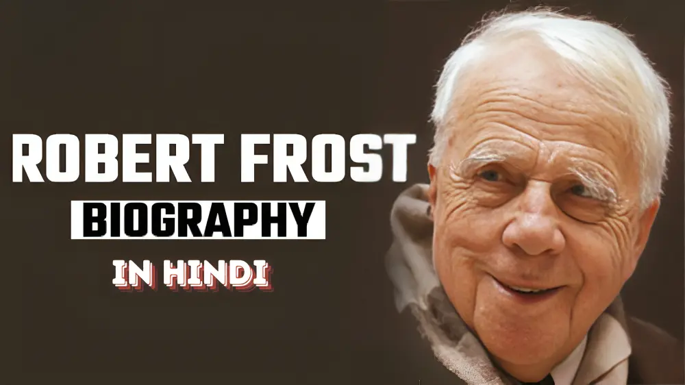Robert Frost Biography