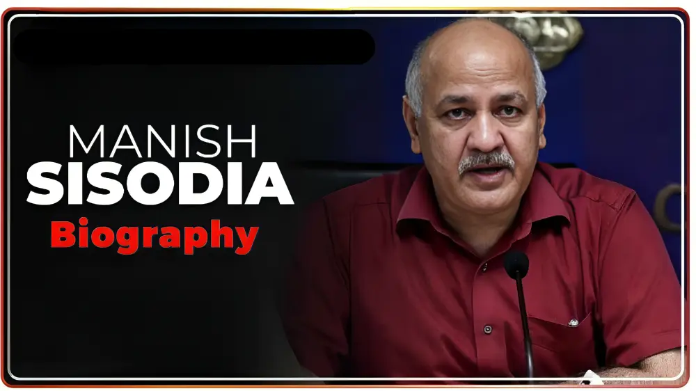 Manish Sisodia Biography in Hindi