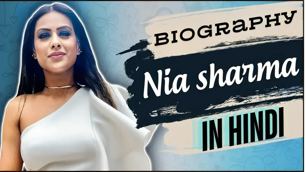 Nia Sharma biography in hindi