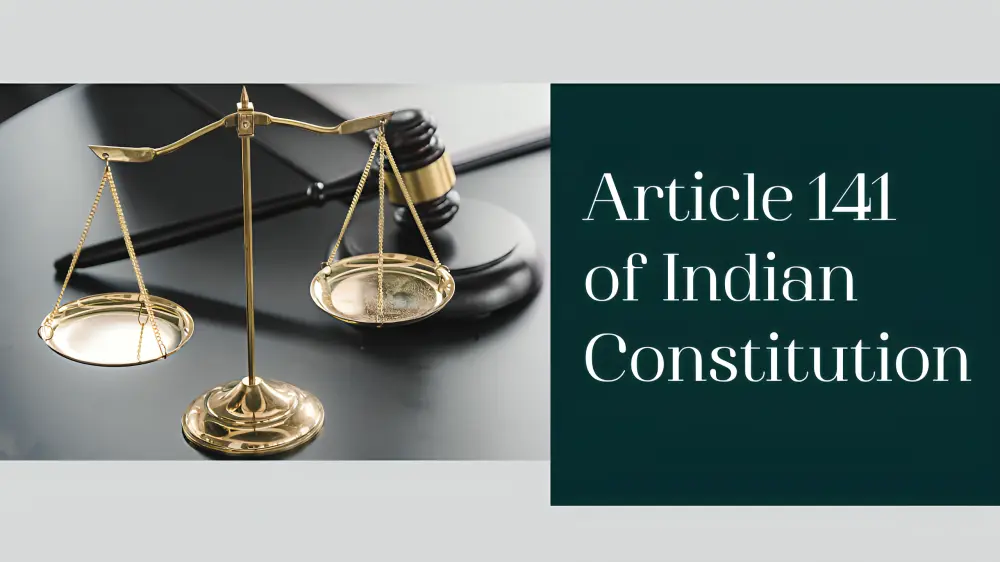 Article 141 of Indian constitution