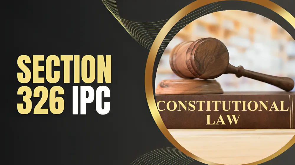 Section 326 IPC