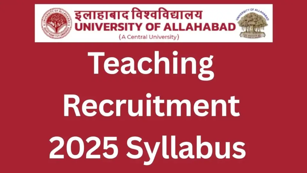 Allahabad university teaching recruitment 2025 syllabus