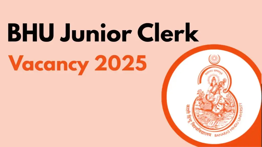 BHU Junior Clerk Vacancy 2025